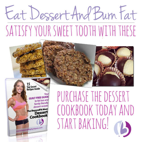 healthy dessert recipes, beyondfit mom dessert recipe book