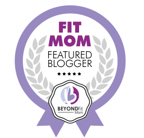 mom blog, beyondfit blogger, guest blogger