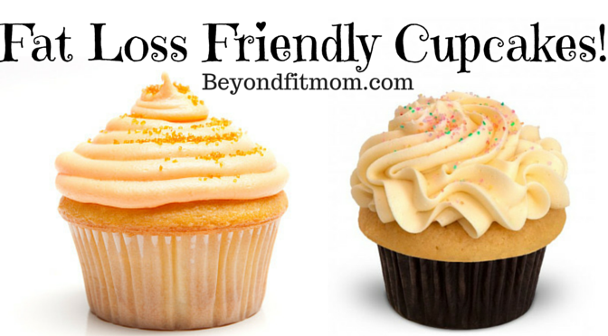 Fat Loss Friendly Cupcakes, summer sizzle recipes