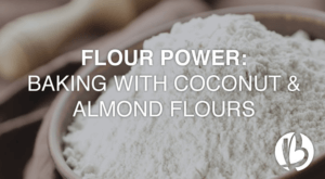 fit moms, recipes, almond flour, coconut flour