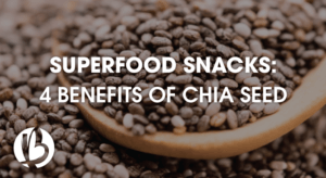 superfood snacks, chia seed, fit moms