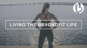 fit moms, fat loss for moms, living the beyondfit life